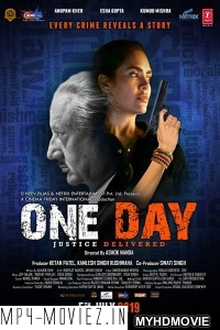 One Day Justice Delivered (2019) Bollywood Movie