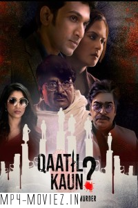 Qaatil Kaun (2024) Hindi Web Series