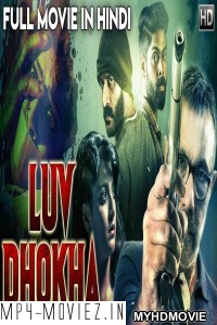 Luv Dhoka (2019) South Indian Hindi Dubbed Movie poster