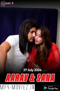 Aarav and Sana (2024) MeetX Hindi Short Film