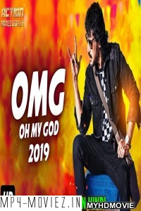 Oh My God Omg (2019) South Indian Hindi Dubbed Movie poster