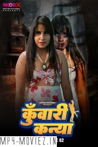 Kuwari Kanya (2024) MoodX Hindi Unrated Web Series