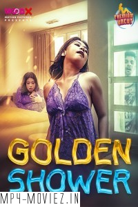 Golden Shower (2024) MoodX Hindi Short Film