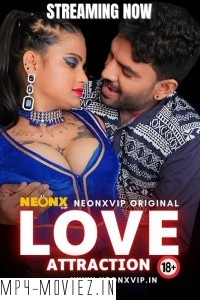 Love Attraction (2024) NeonX Hindi Short Film