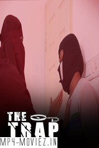 The Trap (2024) Mallu Malayalam Unrated Web Series poster