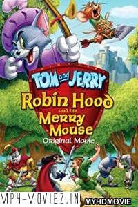 Tom and Jerry Robin Hood and His Merry Mouse (2012) Hindi Dubbed