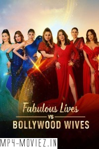 Fabulous Lives of Bollywood Wives (2024) Season 3 Hindi Web Series