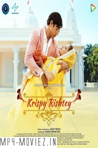 Krispy Rishtey (2024) Hindi Movie poster