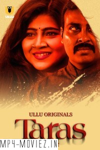 Taras (2024) Part 2 Ullu Hindi Unrated Web Series