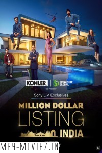 Million Dollar Listing India 2024 Season 1 Hindi TV Show