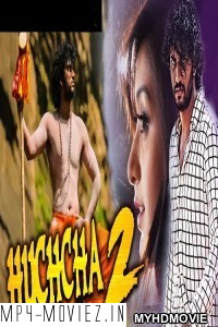 Huccha 2 (2019) South Indian Hindi Dubbed Movie