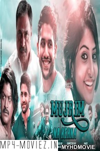 Mujrim Na Kehna (2019) South Indian Hindi Dubbed Movie