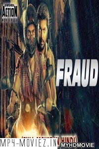 Fraud (2019) South Indian Hindi Dubbed Movie