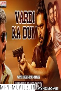 Vardi Ka Dum (2019) South Indian Hindi Dubbed Movie