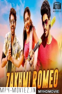 Zakhmi Romeo (2019) South Indian Hindi Dubbed Movie