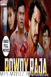 Rowdy Raja (2019) South Indian Hindi Dubbed Movie