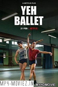 Yeh Ballet (2020) Hindi Movie