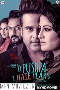 O Pushpa I Hate Tears (2020) Hindi Movie