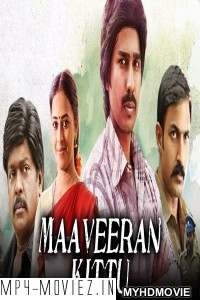 Maaveeran Kittu (2019) Hindi Dubbed South Movie