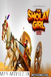 The Sholay Girl (2019) Bollywood Movie poster