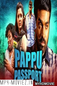 Pappu Passport (2020) Hindi Dubbed Movie