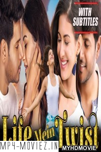 Life Mein Twist (2020) Hindi Dubbed Movie