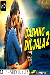 Dashing Diljala 2 (2020) Hindi Dubbed Movie