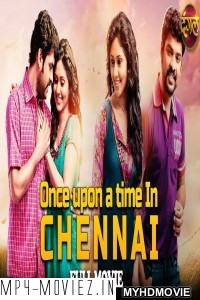 Once Upon A Time In Chennai (2020) Hindi Dubbed Movie