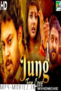 Jung For Love (2020) Hindi Dubbed Movie