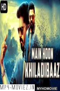 Main Hoon Khiladibaaz (2020) Hindi Dubbed Movie