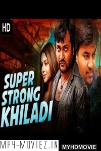 Super Strong Khiladi (2020) Hindi Dubbed Movie