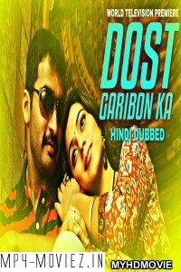 Dost Garibon Ka (2020) Hindi Dubbed Movie poster