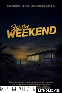 For the Weekend (2020) Hindi Dubbed