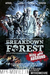 Breakdown Forest (2020) Hindi Dubbed