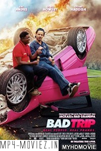 Bad Trip (2020) Hindi Dubbed