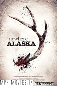 Nowhere Alaska (2020) Hindi Dubbed poster