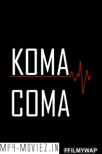 Coma (2020) Hindi Dubbed poster