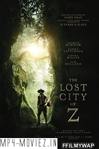 The Lost City of Z (2017) Hindi Dubbed