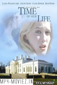 Time Of Her Life (2005) Hindi Dubbed poster