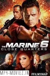 The Marine 6 Close Quarters (2018) Hindi Dubbed