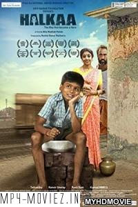 Halkaa (2018) Bollywood Movie