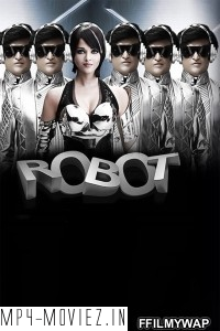 Robot (2010) Hindi Dubbed Movie