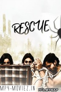 Rescue (2019) Hindi Dubbed poster