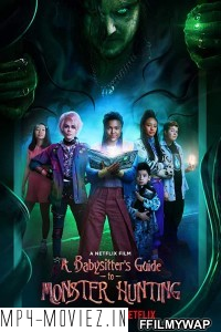 A Babysitters Guide To Monster Hunting (2020) Hindi Dubbed poster