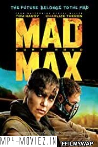 Mad Max Fury Road (2015) Hindi Dubbed poster