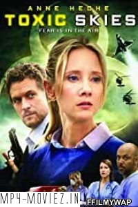 Toxic Skies (2008) Hindi Dubbed