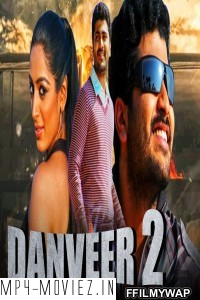 Danveer 2 (2020) Hindi Dubbed Movie