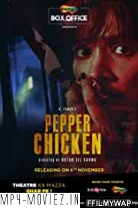 Pepper Chicken (2020) Hindi Movie