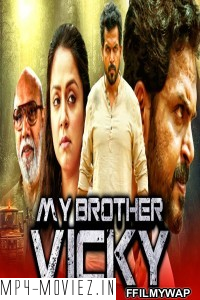 My Brother Vicky (2020) Hindi Dubbed Movie