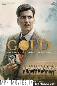 Gold (2018) Bollywood Movie poster